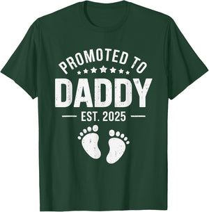Promoted To Daddy Est. 2025 Baby New Daddy - First Time Dad T-Shirt - T-Shirt | Forest