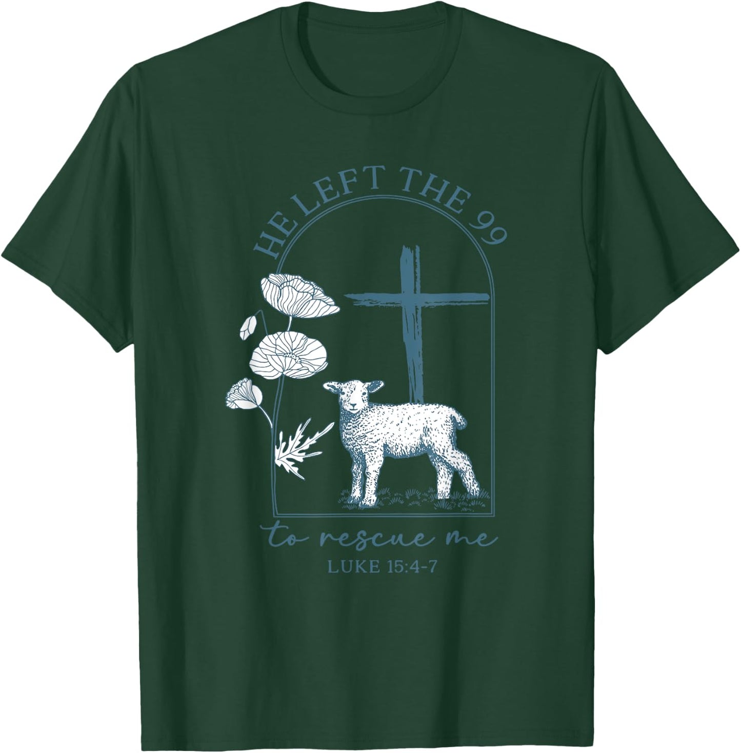 Retro He Left The 99 To Find Me Luke 15.4-7 T-Shirt - T-Shirt | Forest