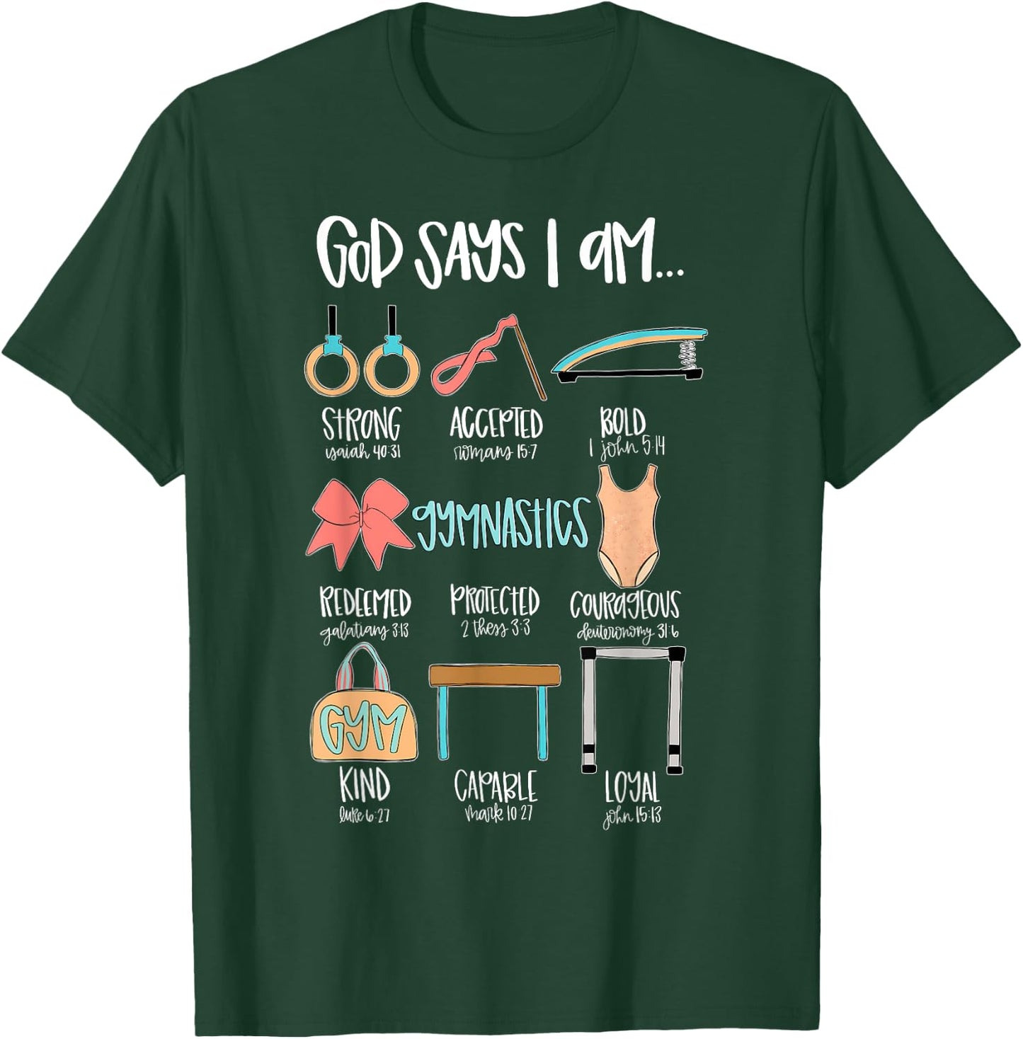 Christian God Says I Am Gymnastics Bible Verse Gymnast T-Shirt - T-Shirt | Forest
