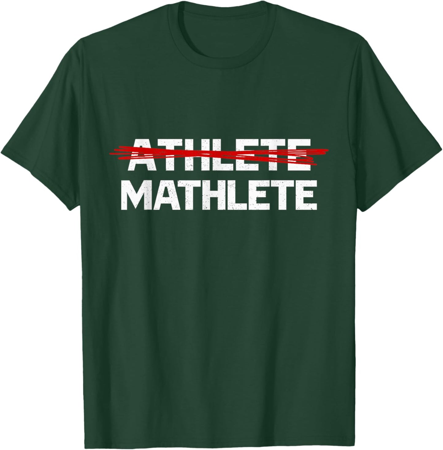 Mathlete For Math Team Students Algebra Math Teacher T-Shirt - T-Shirt | Forest