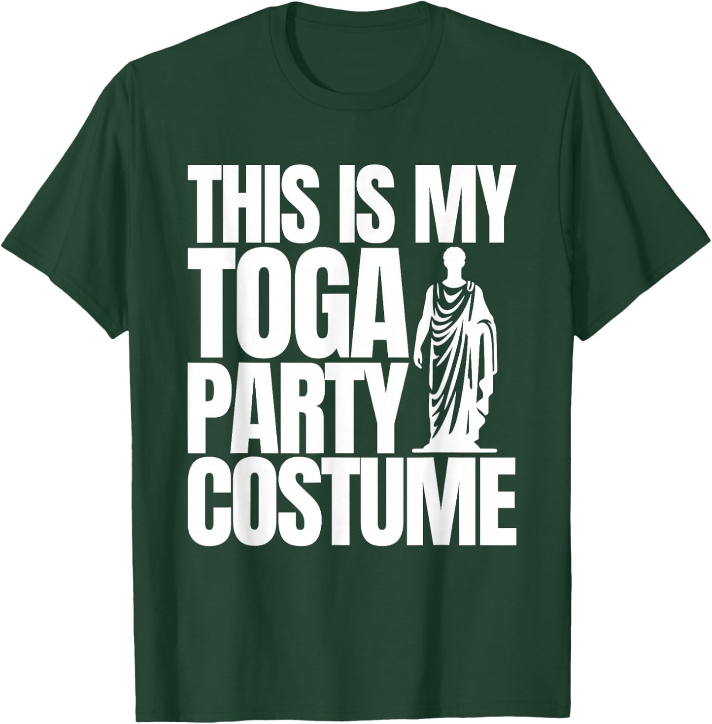 Funny College Toga Party Fraternity Sorority This is My Toga T-Shirt - T-Shirt | Forest