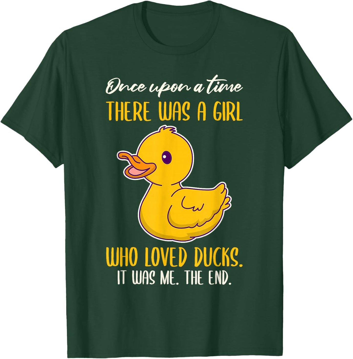 Once There was A Girl Who Loved Ducks Small T-Shirt - T-Shirt | Forest