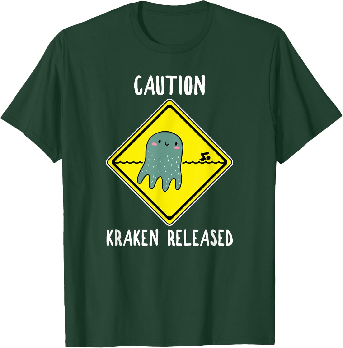Release The Kraken Shirt Caution Sign Funny Octopus Gift T-Shirt - T-Shirt | Forest
