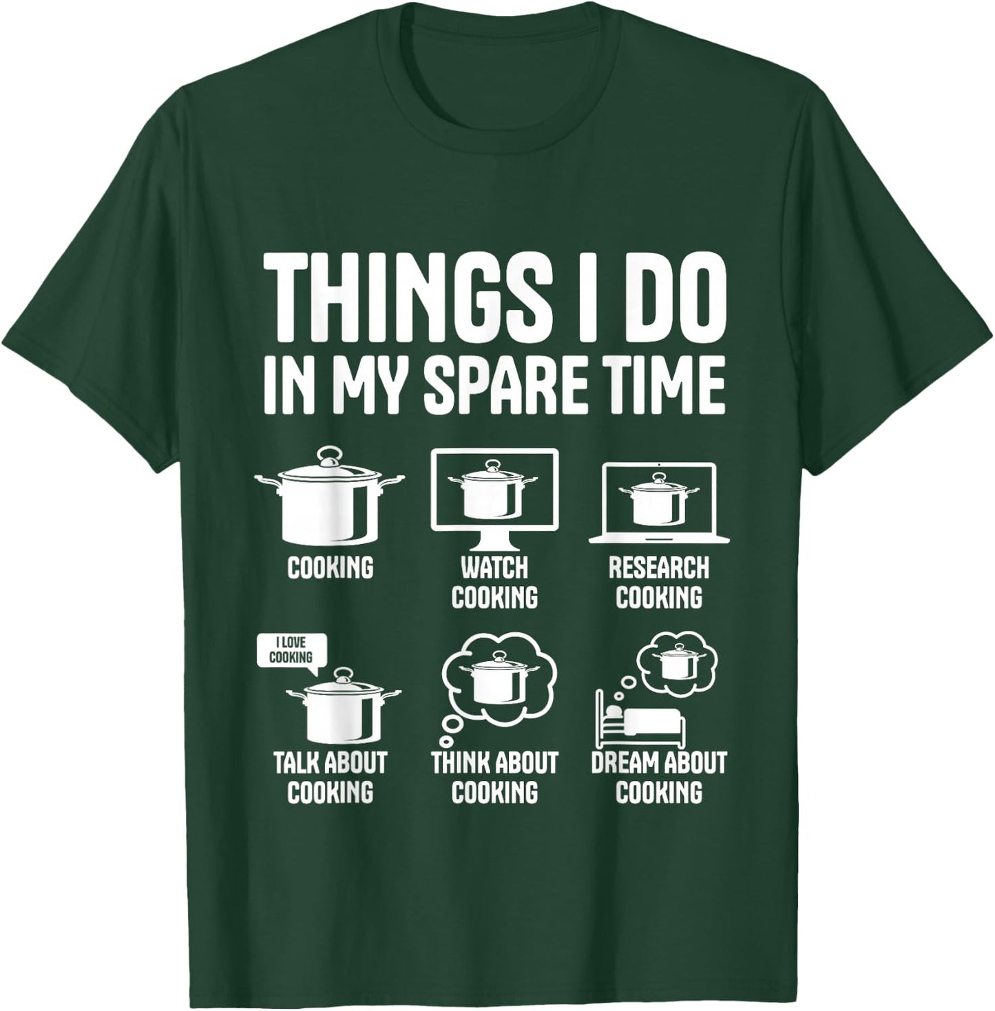 Funny Chef Cooking Spare Time T-Shirt - T-Shirt | Forest
