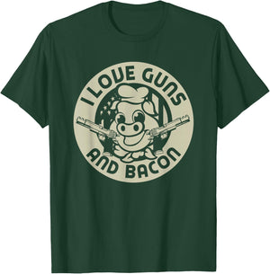 I Love Guns and Bacon Pork Pig Funny Gun Lover Quote Gift T-Shirt - T-Shirt | Forest