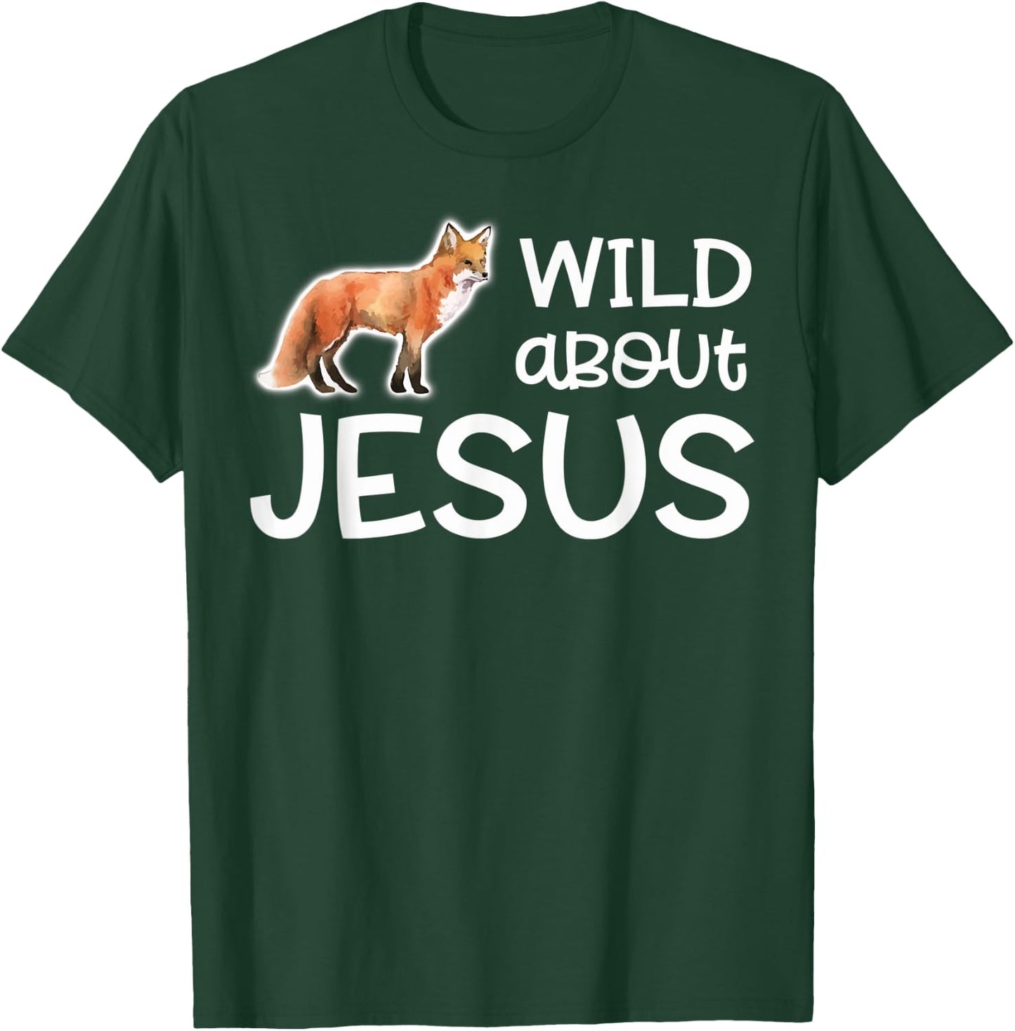 Wild About Jesus Shirt VBS Sunday School Teacher Pastor Fox Men Women Kids T-Shirt - T-Shirt | Forest