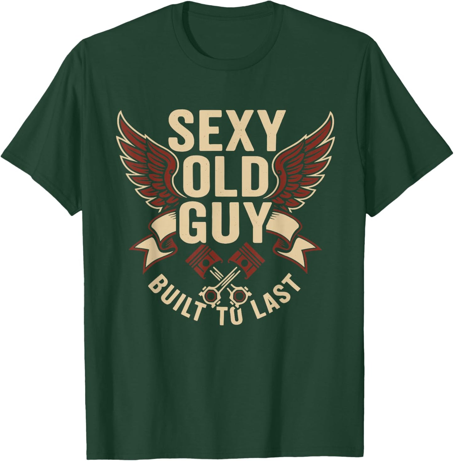 Funny Old Biker Sexy Old Guy 65th Birthday Aging Biker T-Shirt - T-Shirt | Forest