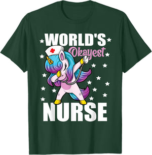 World's Okayest Nurse Unicorn Funny Nurse T-Shirt - T-Shirt | Forest
