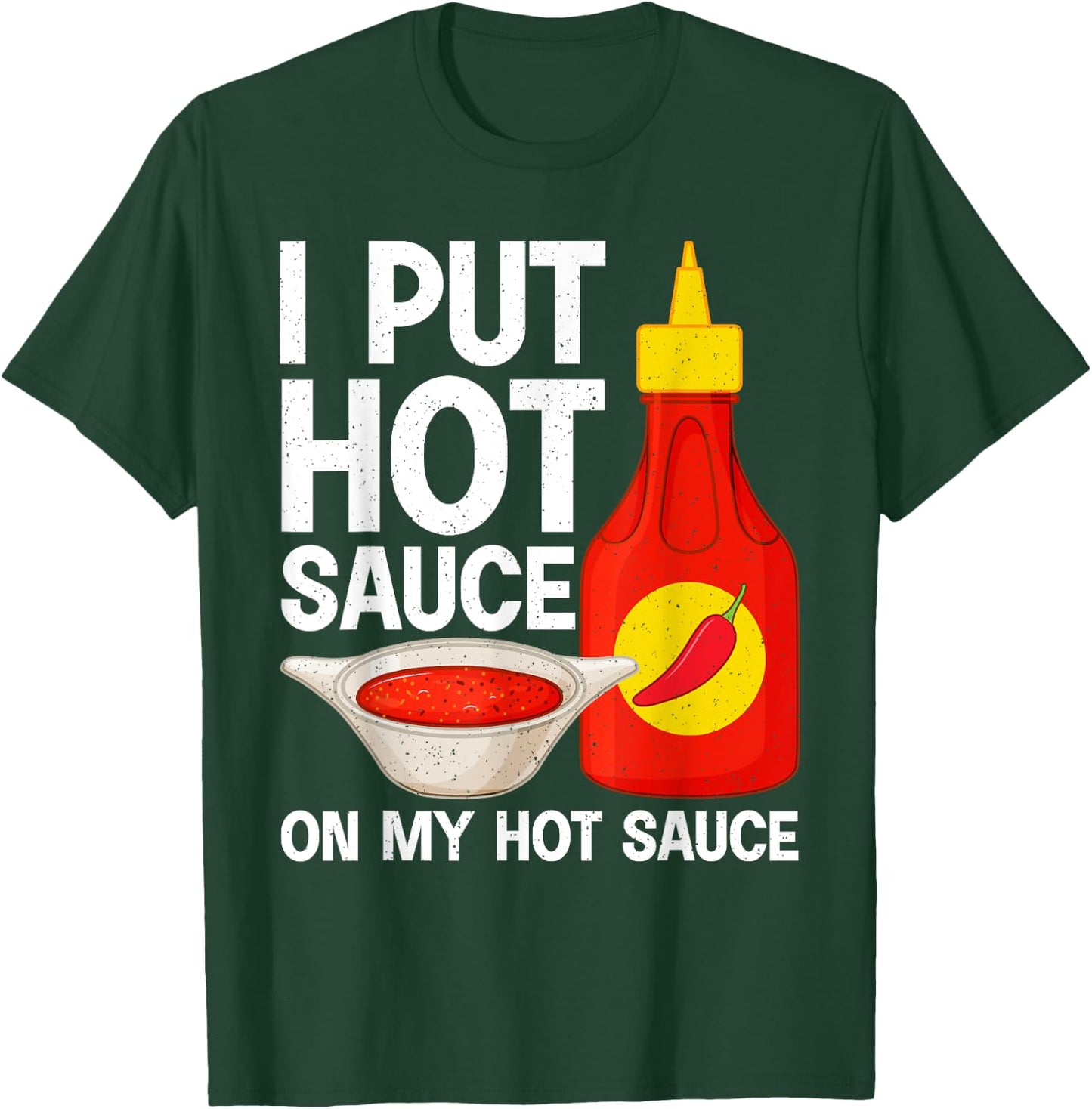 Funny Hot Sauce Art Women Sriracha Spicy Chili Food T-Shirt - T-Shirt | Forest
