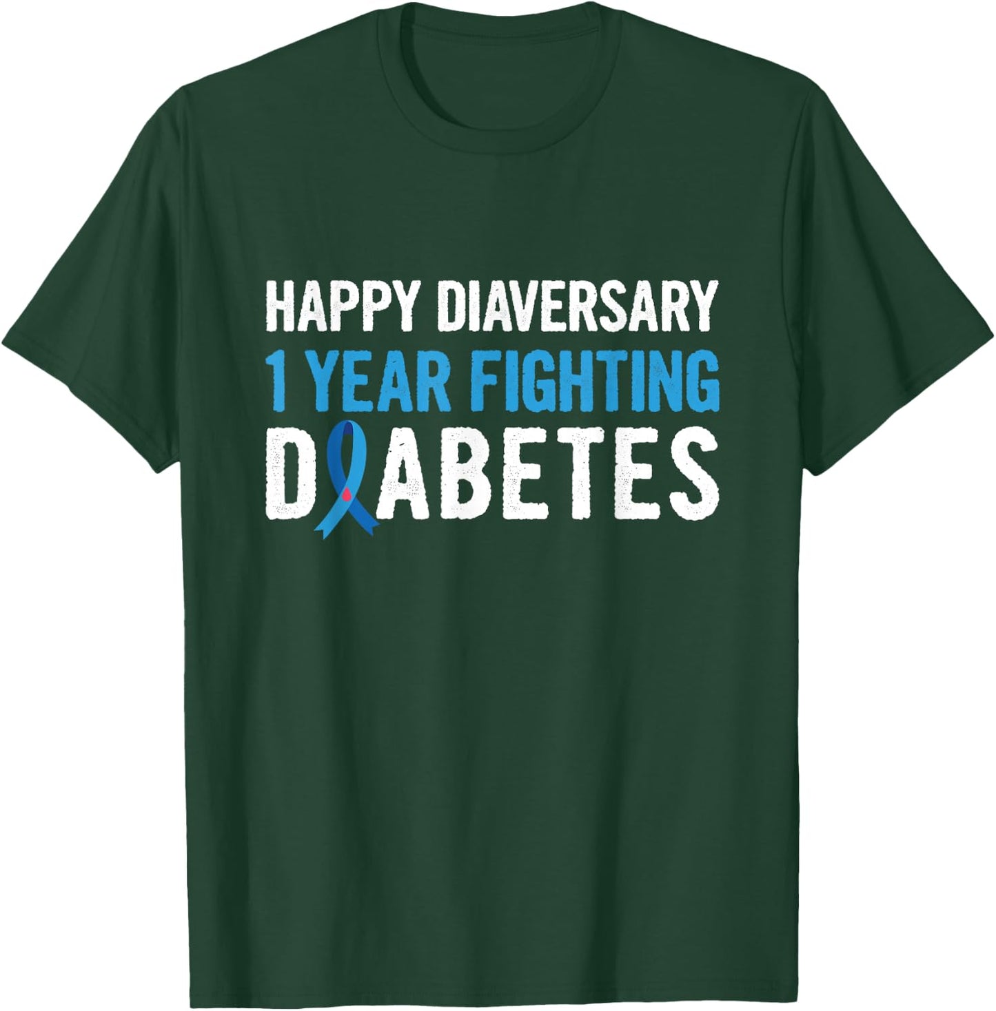 Diabetes Awareness Pun for a Type 1 Diabetes Diabetic T-Shirt - T-Shirt | Forest