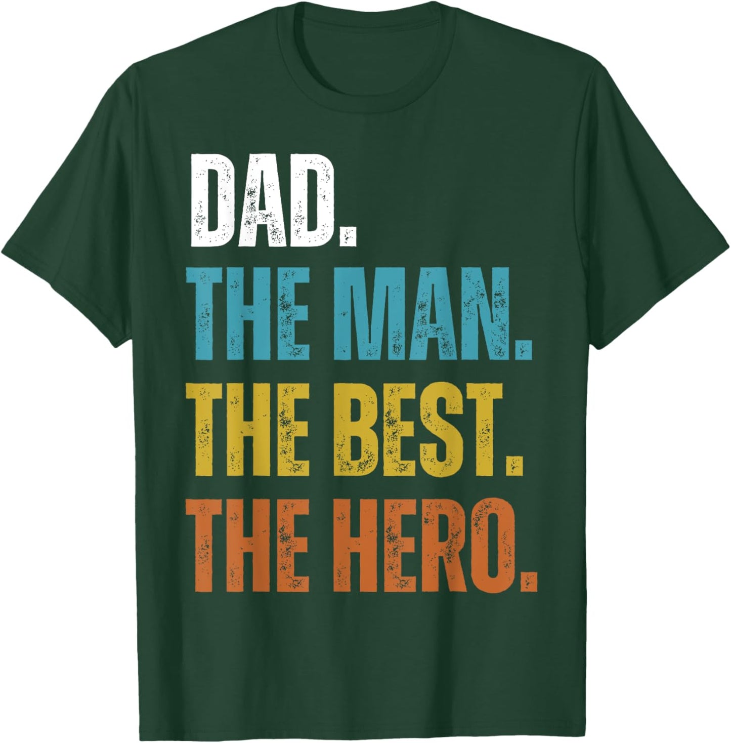 Vintage Dad The Man The Best The Hero Father's Day T-Shirt - T-Shirt | Forest