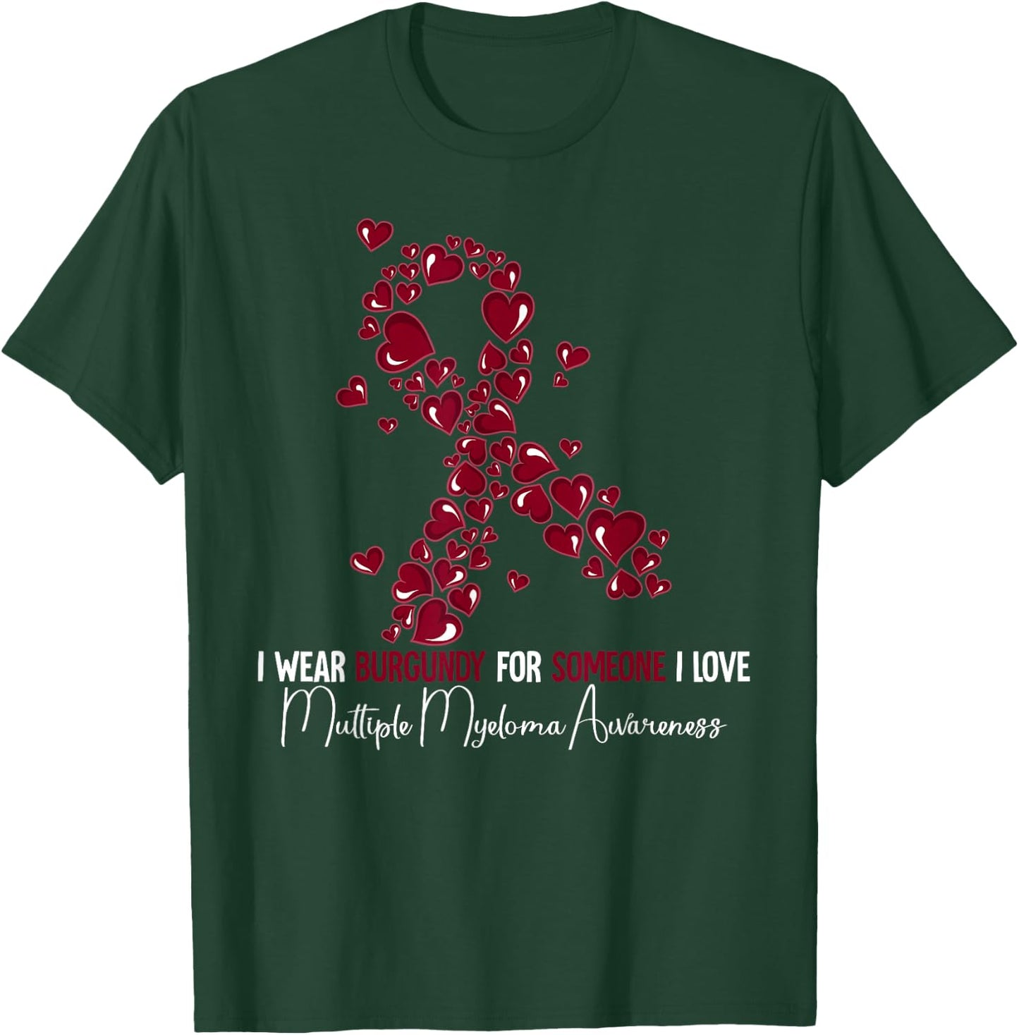 Multiple Myeloma Awareness T-Shirt - T-Shirt | Forest
