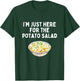 I'm Just Here For The Potato Salad Funny Picnic Humor T-Shirt - T-Shirt | Forest