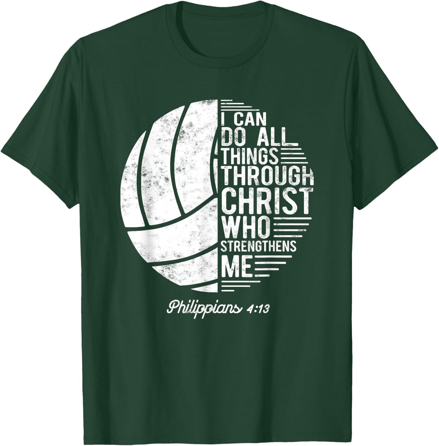 Christian Volleyball I Can Do All Things Philippians 4 13 T-Shirt - T-Shirt | Forest
