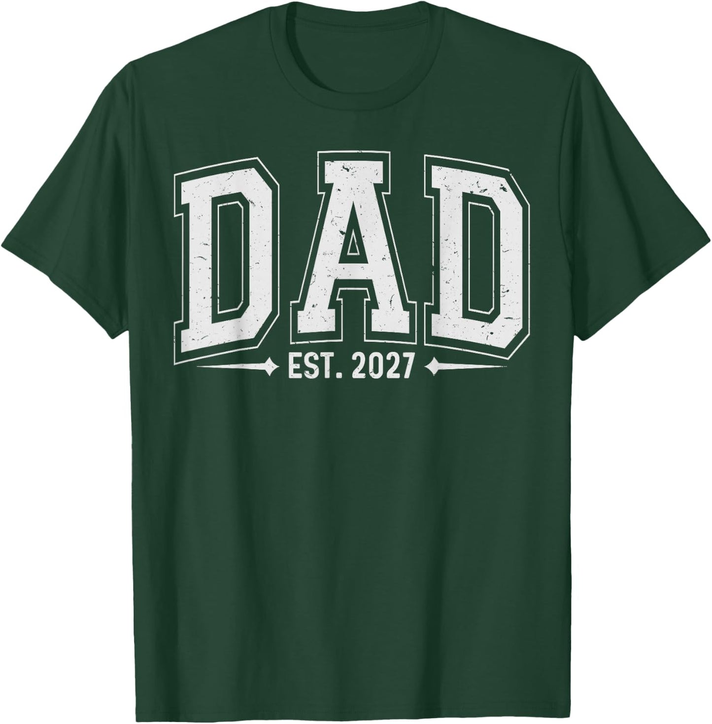 Dad Est. 2027 Father 2027 Daddy Loading New Dad 2027 T-Shirt - T-Shirt | Forest