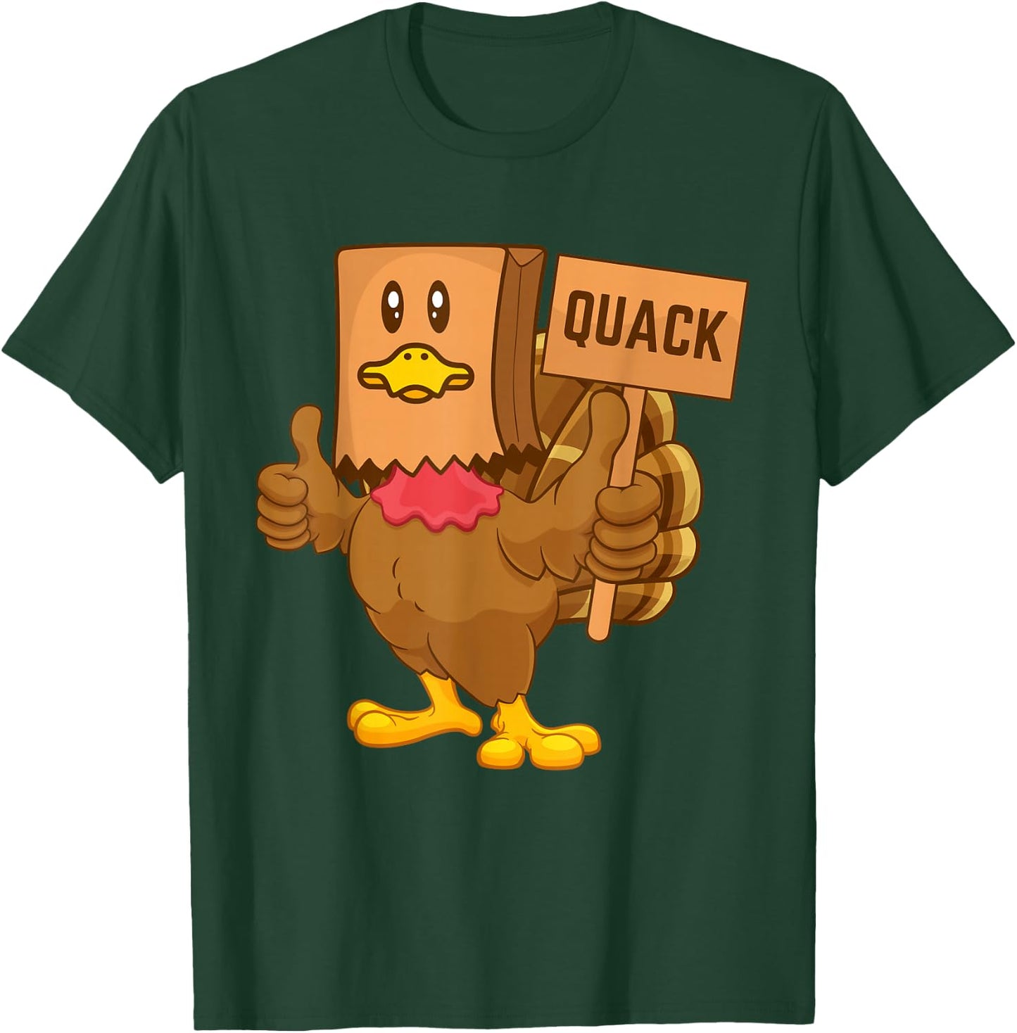 Thanksgiving Duck Funny Fake Duck Quack Thanksgiving Turkey T-Shirt - T-Shirt | Forest