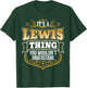 its a Lewis Thing You Wouldnt Understand Lewis T-Shirt - T-Shirt | Forest