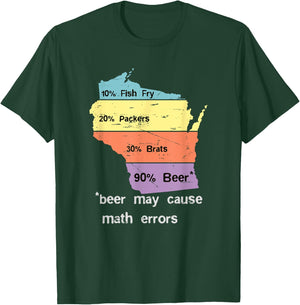 Drink Local Wisconsin Beer Drinking design T-Shirt - T-Shirt | Forest