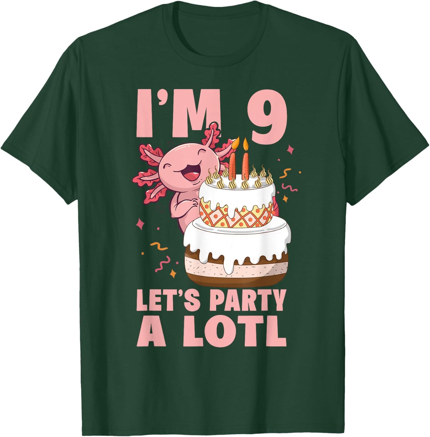 I'm 9 let's party a lotl Axolotl 9th Birthday Axolotl T-Shirt - T-Shirt | Forest
