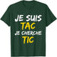 Je suis TAC Je Seek TIC - Déguisement Duo T-Shirt - T-Shirt | Forest