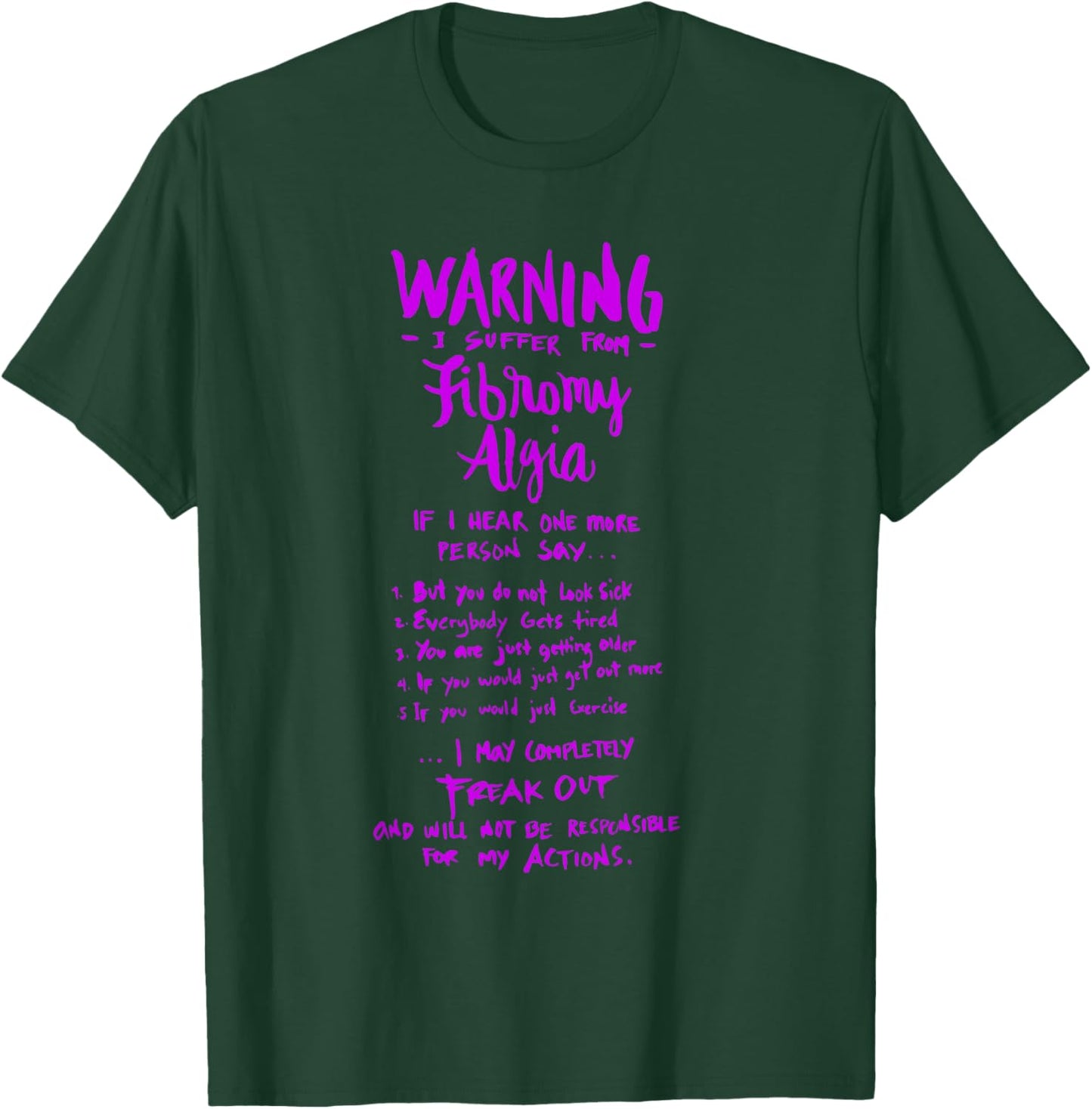 Warning I Suffer from Fibromyalgia - Funny Fibro Saying T-Shirt - T-Shirt | Forest