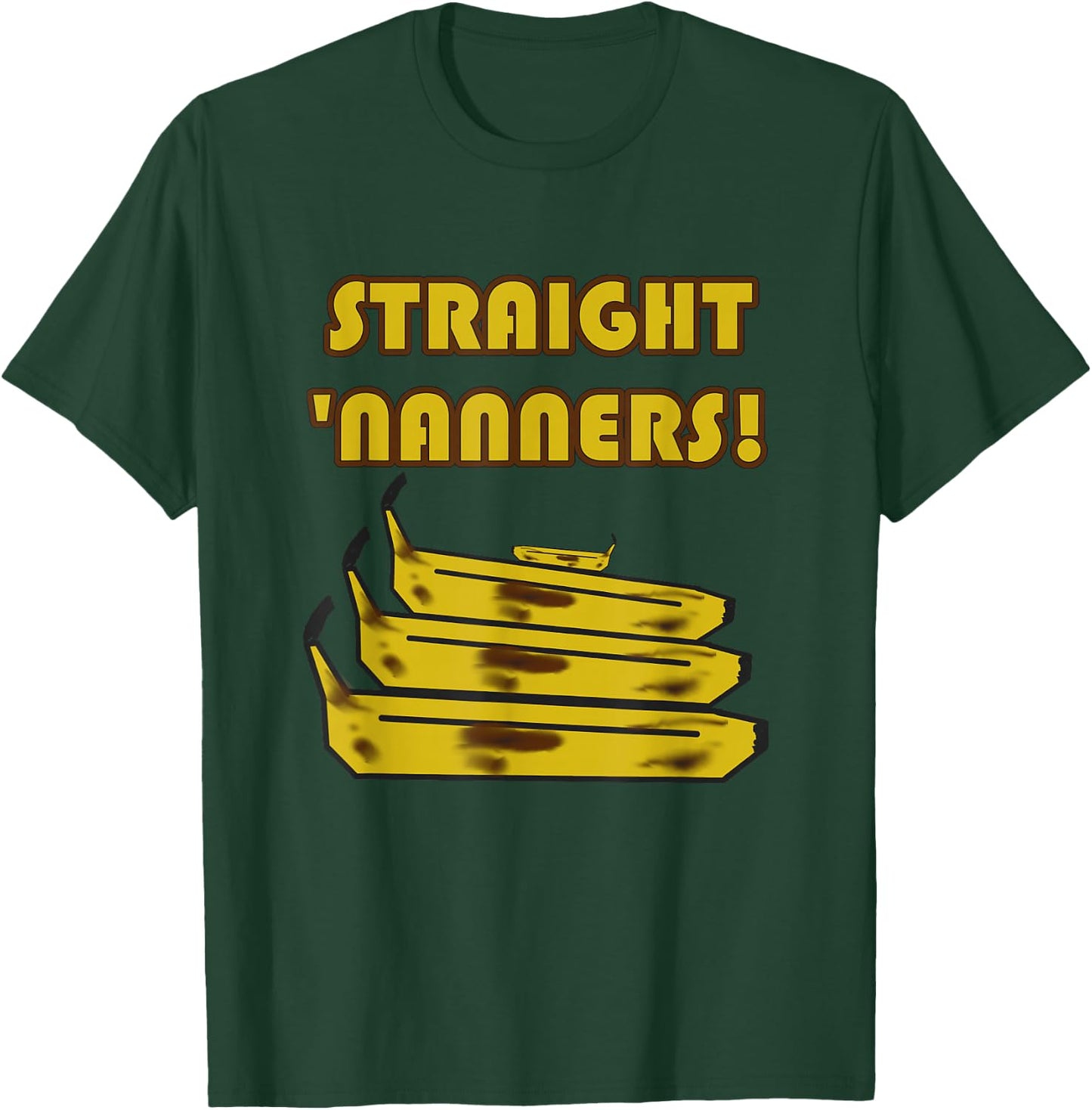 Straight 'Nanners! Funny Banana Lover Saying Novelty Retro T-Shirt - T-Shirt | Forest