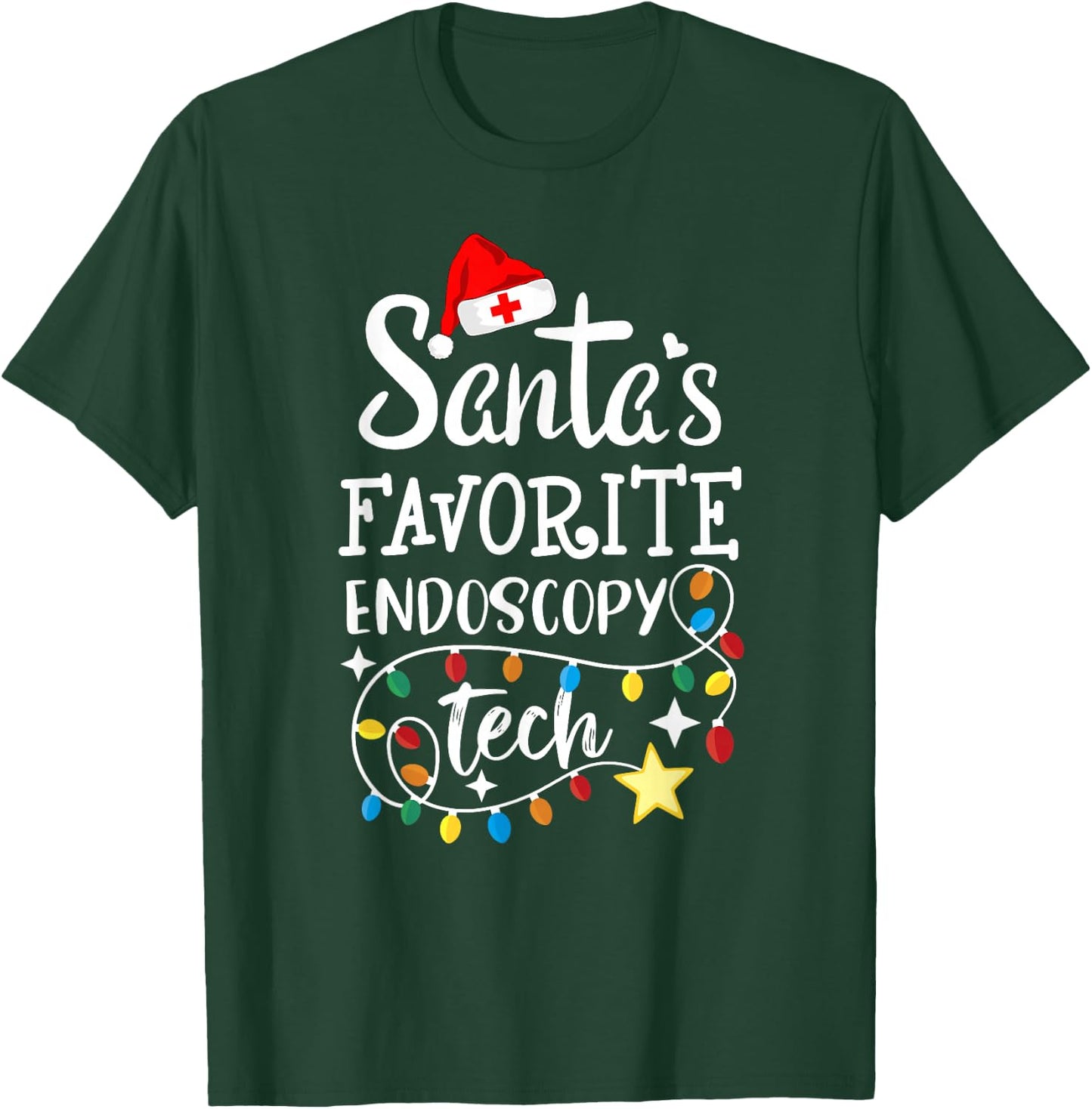 Santa's Favorite Endoscopy Tech Merry Christmas GI Techs T-Shirt - T-Shirt | Forest