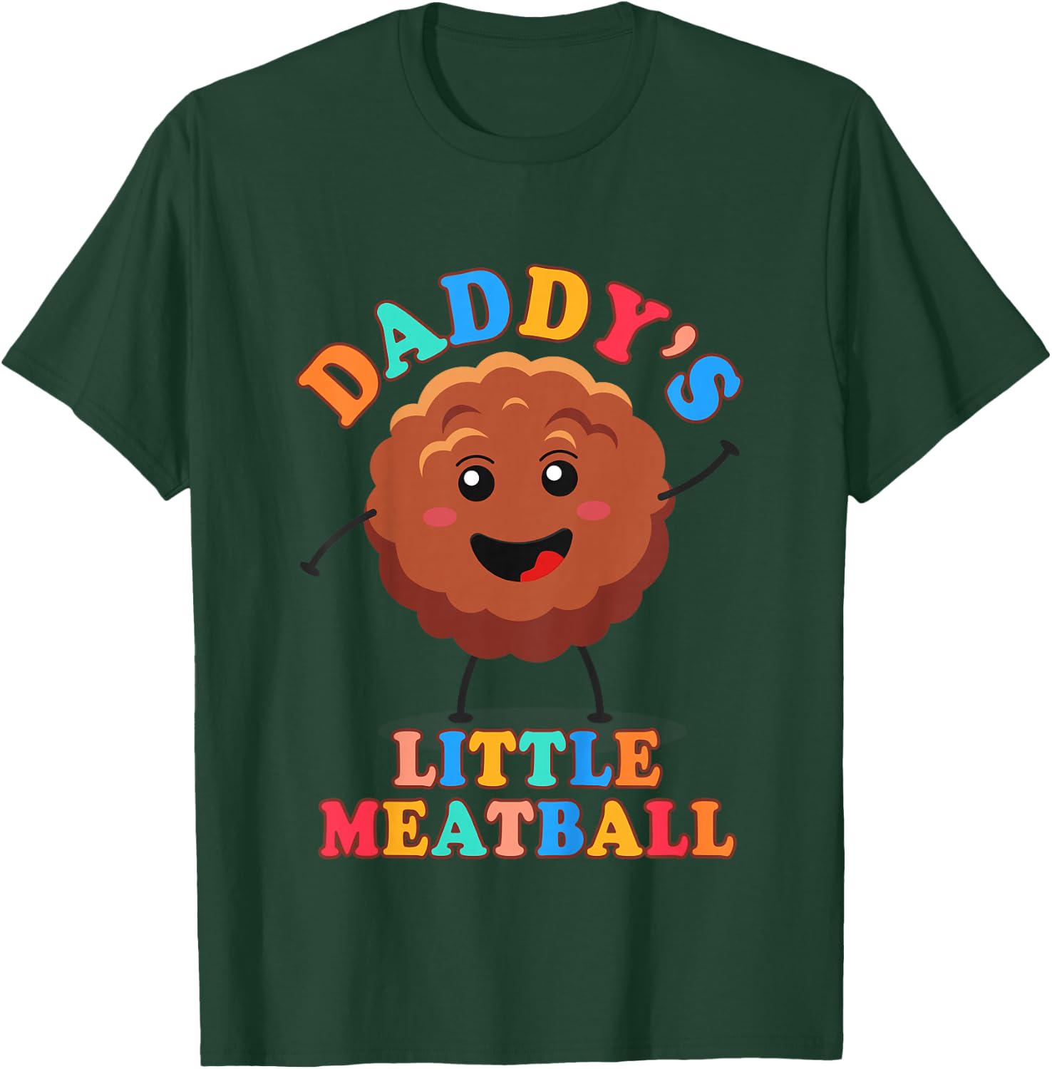 Kids Meatball Italian Baby Food Lover Daddy’s Little Meatball T-Shirt - T-Shirt | Forest