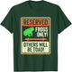 Reserved Frogs Only Others Will Be Toad Funny Tow Truck Joke T-Shirt - T-Shirt | Forest
