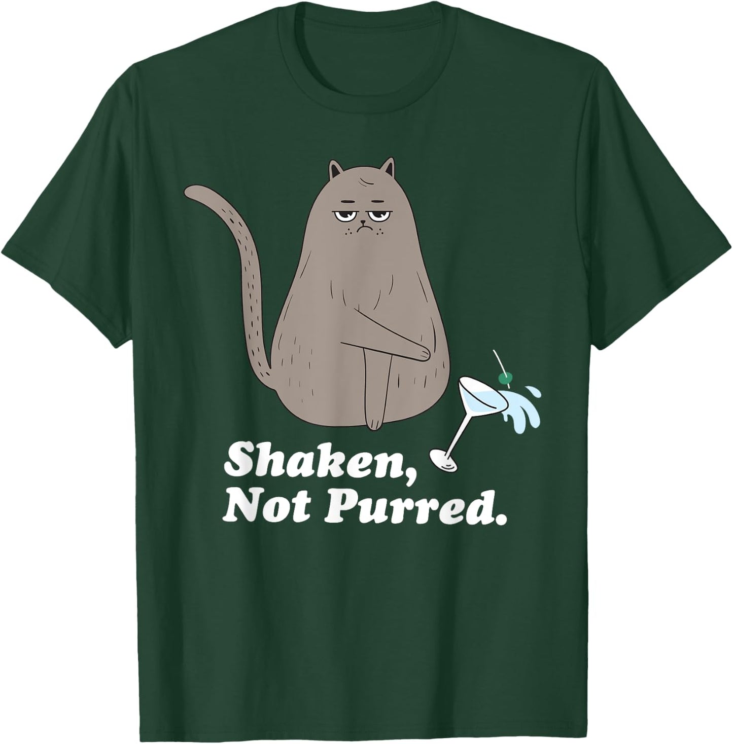 Funny Cat Shaken, not Purred for Cat lovers, Funny cat T-Shirt - T-Shirt | Forest