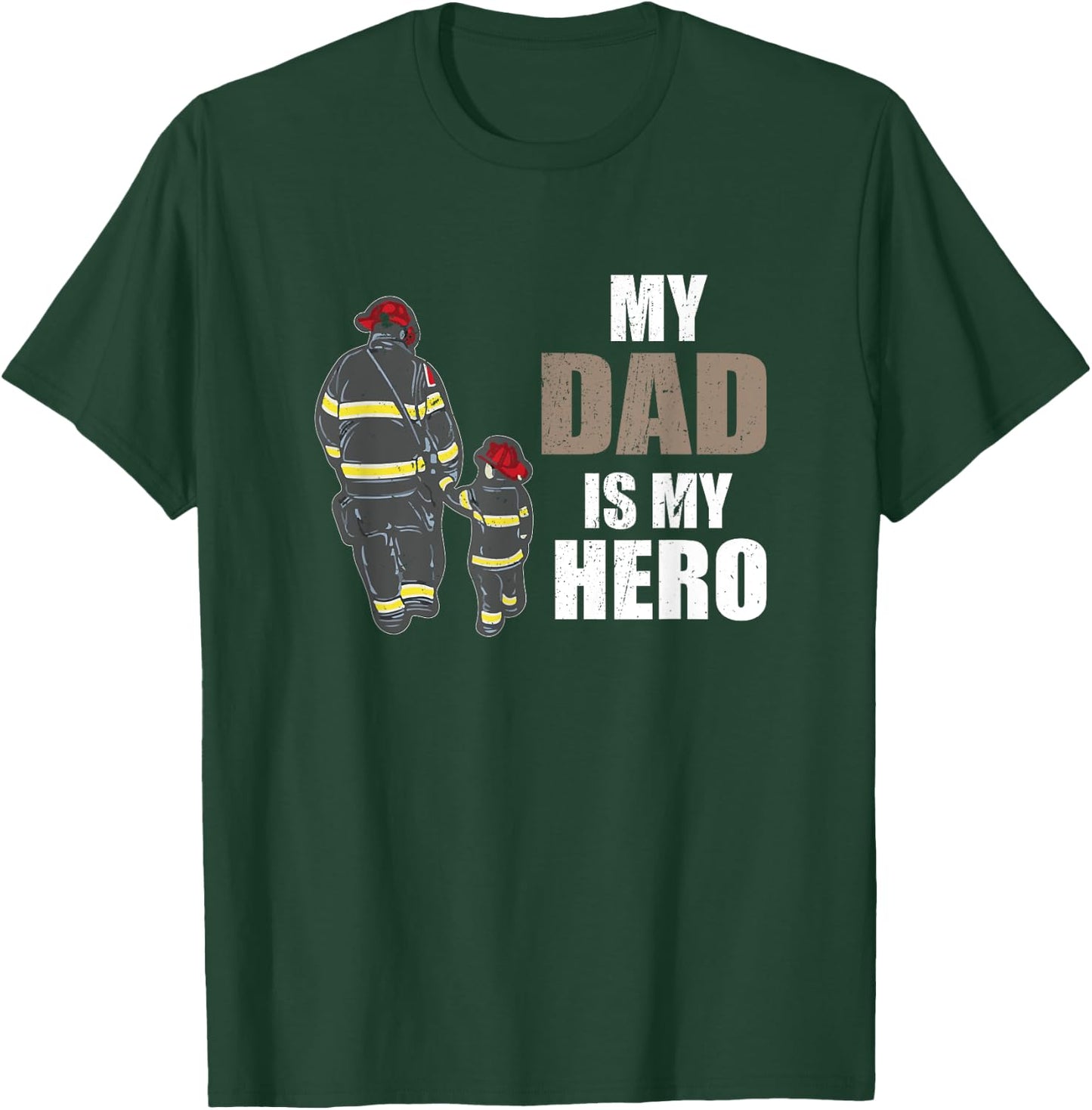 Fire brigade Mein Papa ist mein Held My Dad is my Hero T-Shirt - T-Shirt | Forest