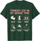 Things I Do In My Spare Time Bunny Rabbit T-Shirt - T-Shirt | Forest