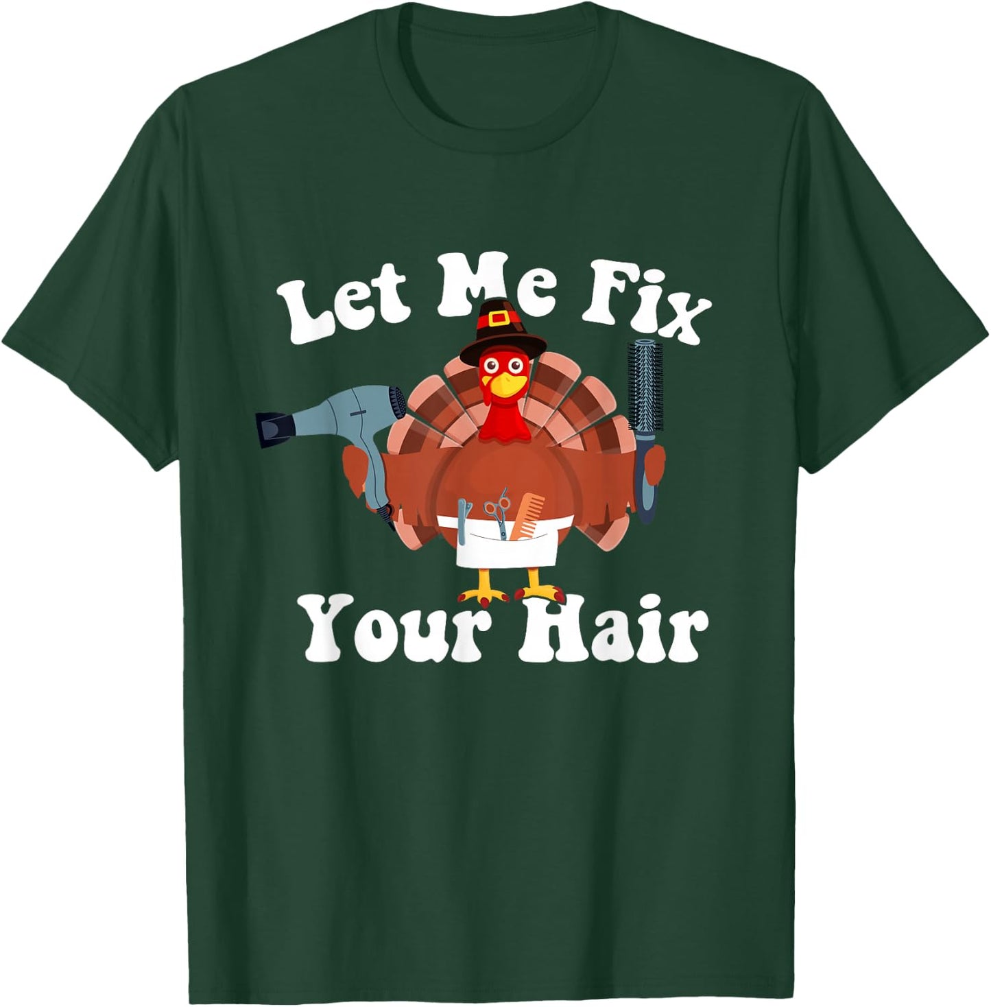 Funny Turkey Hair Dresser Hairstylist Thanksgiving Barber T-Shirt - T-Shirt | Forest