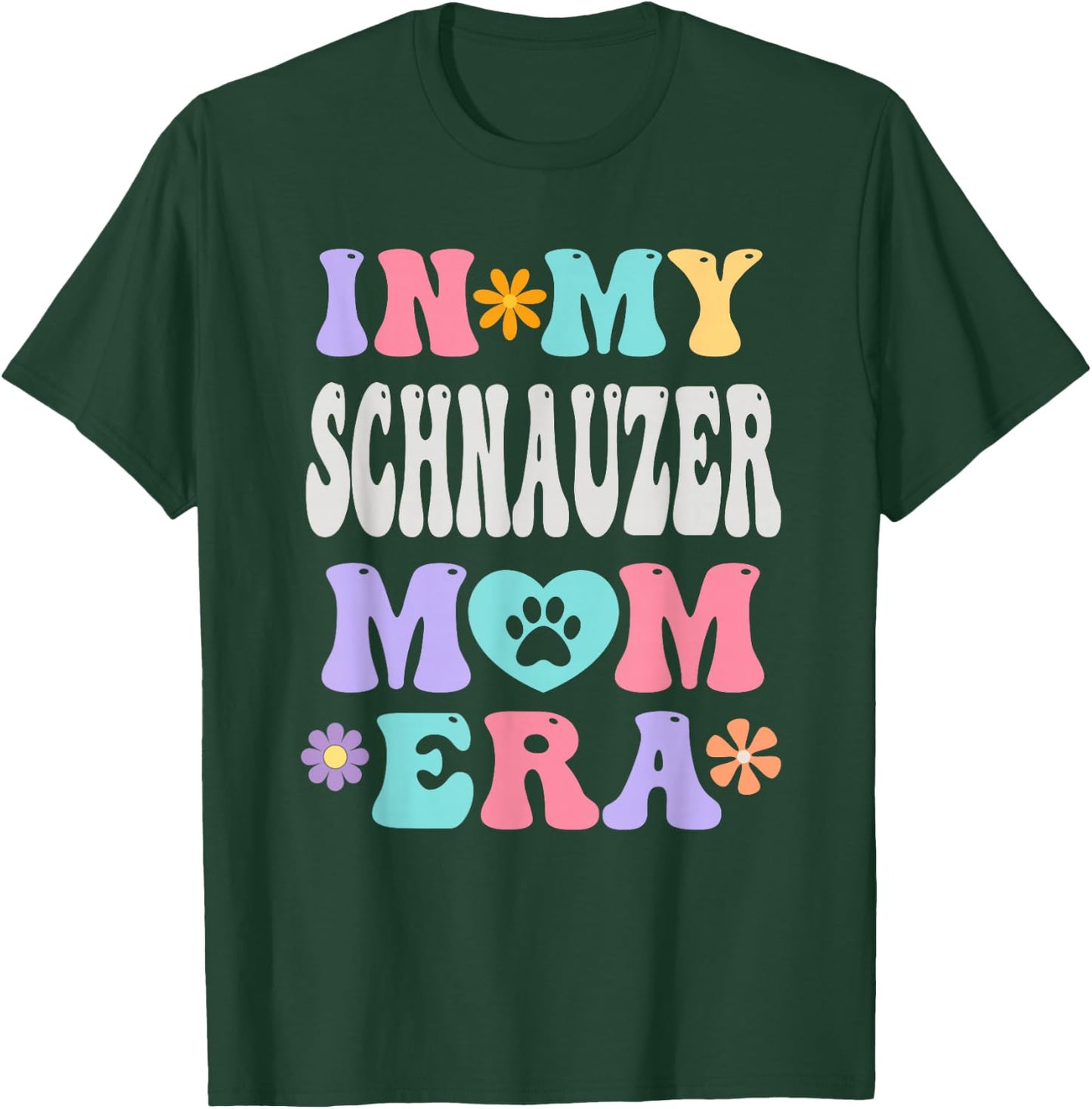 In My Schnauzer Mom Era Funny Retro Groovy Mini Dog Owner T-Shirt - T-Shirt | Forest