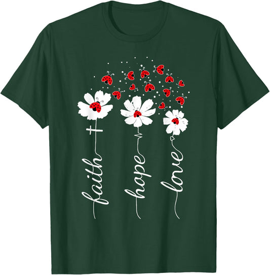 Faith Lady Bug Daisy Flowers Jesus Christian God Religious T-Shirt - T-Shirt | Forest