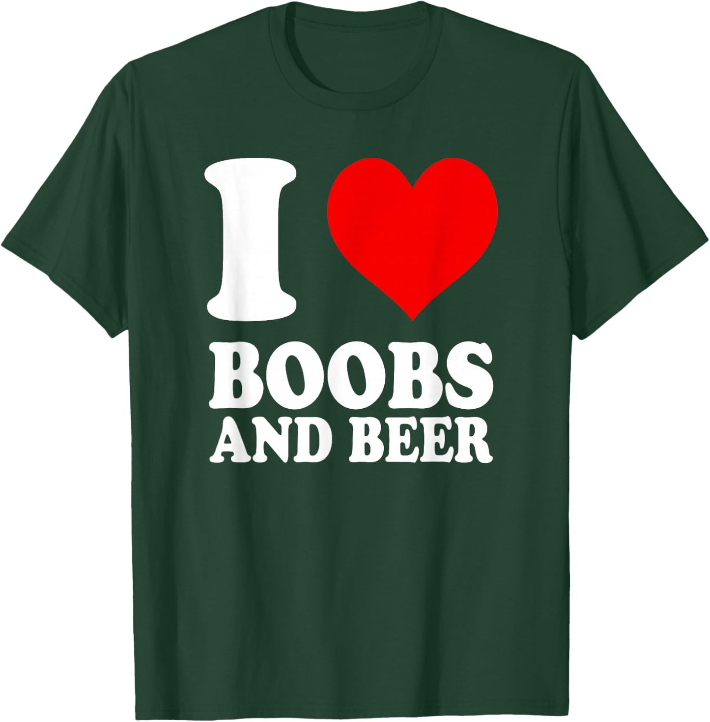 I Love Boobs and Beer , black T-Shirt - T-Shirt | Forest
