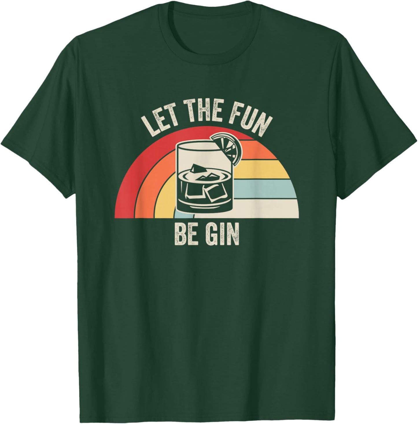 Let The Fun Be Gin Funny Cocktail Pun Retro Vintage Sunset T-Shirt - T-Shirt | Forest
