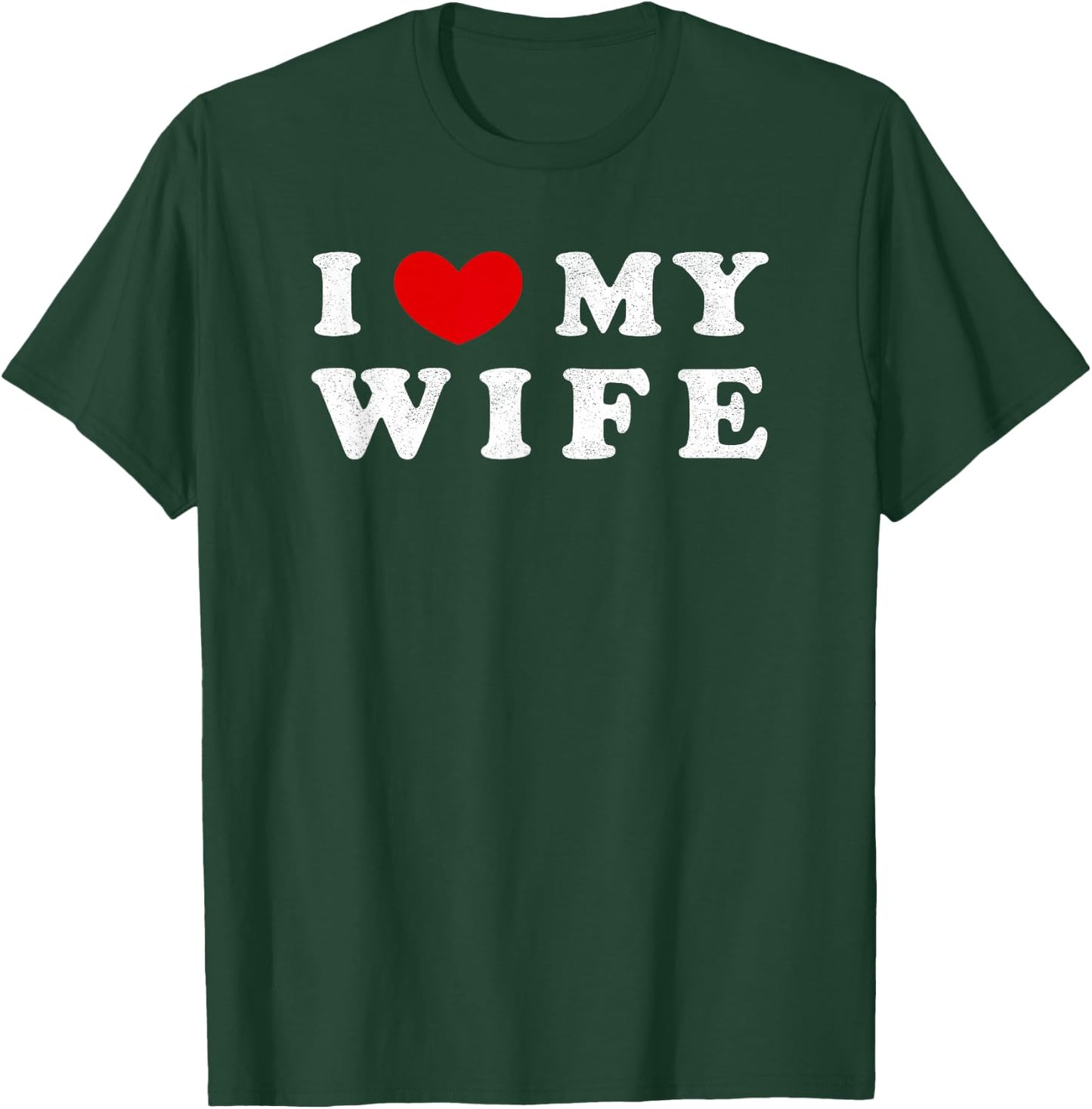 I Heart My Wife, I Love My Wife Small T-Shirt - T-Shirt | Forest