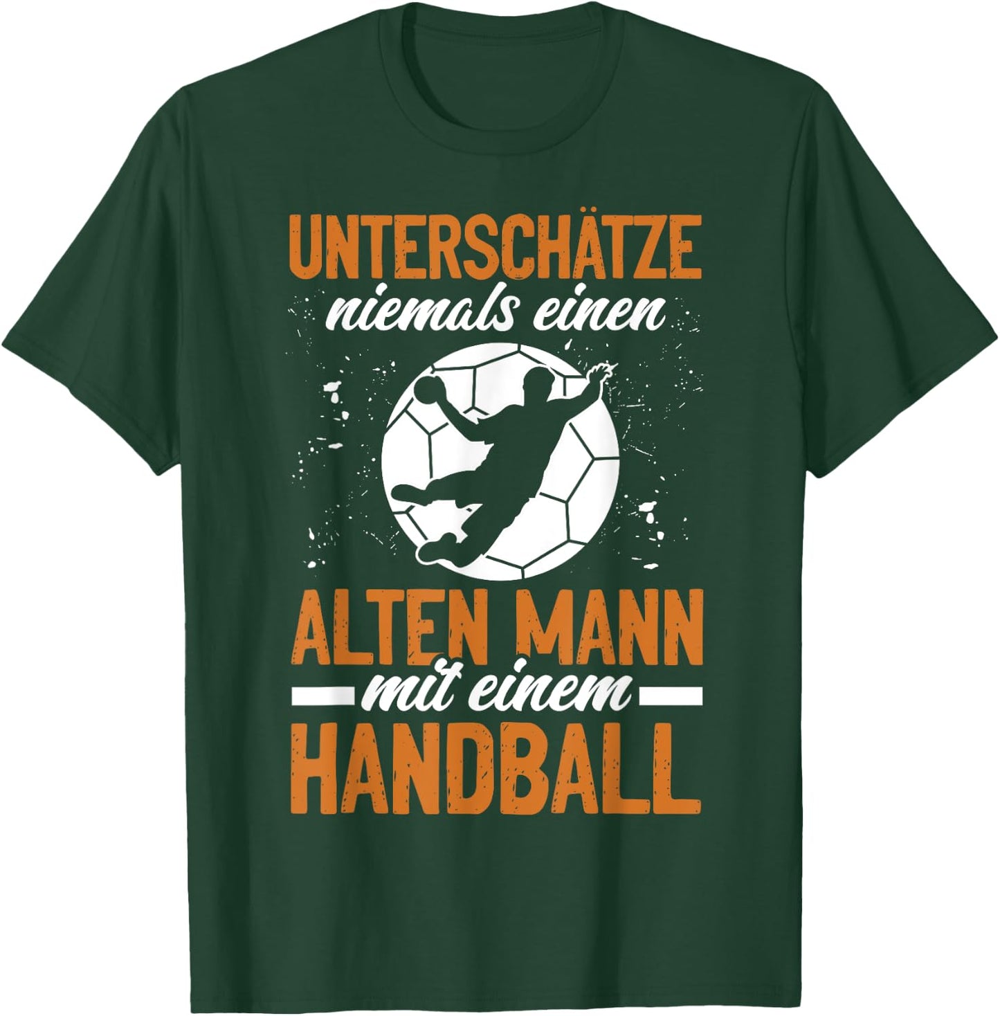 Einen Alten Mann Mit Einem Handball Lustiges Sport T-Shirt - T-Shirt | Forest