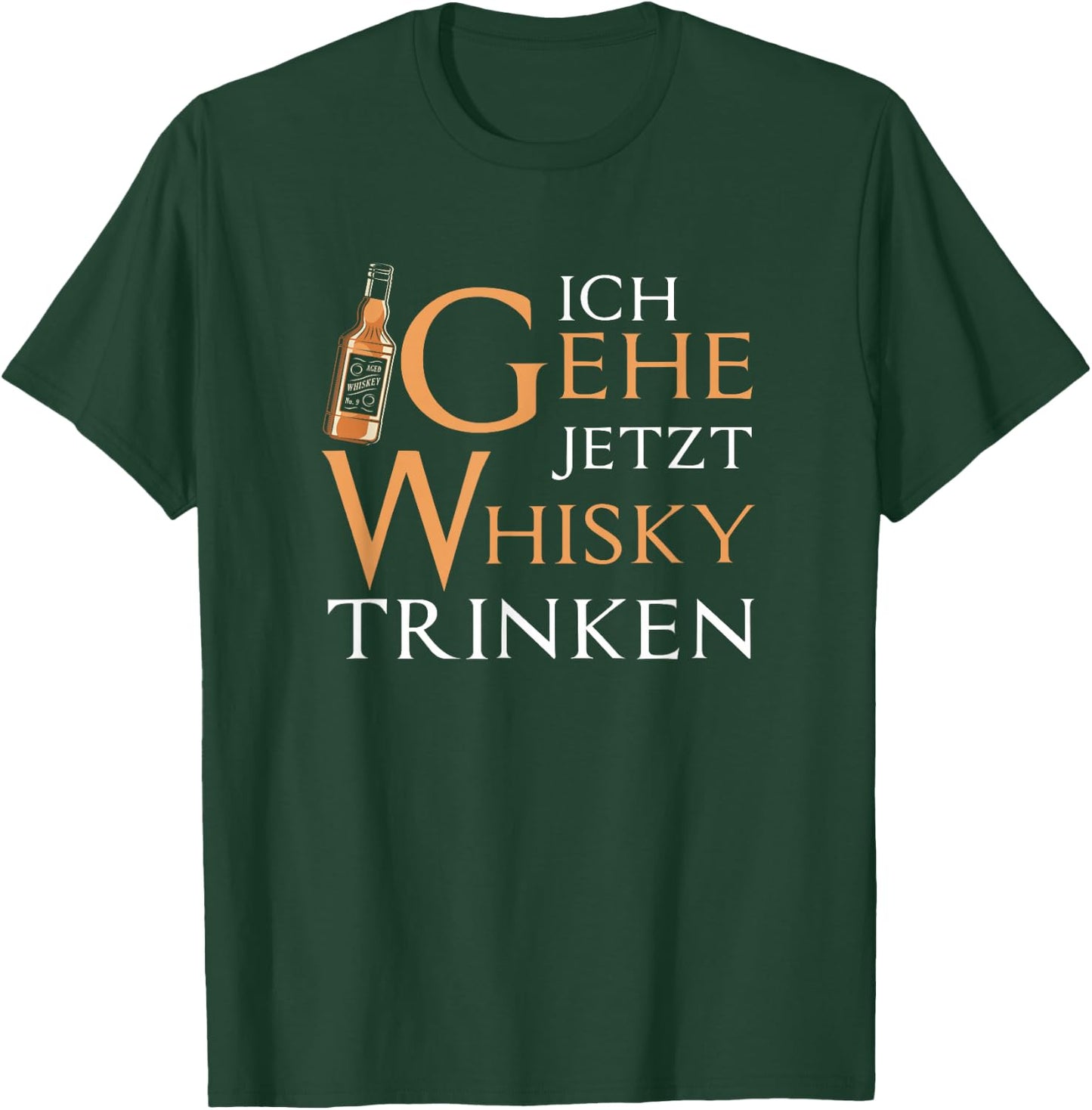 "Ich Gehe Jetzt Whisky Drink" , black, s T-Shirt - T-Shirt | Forest