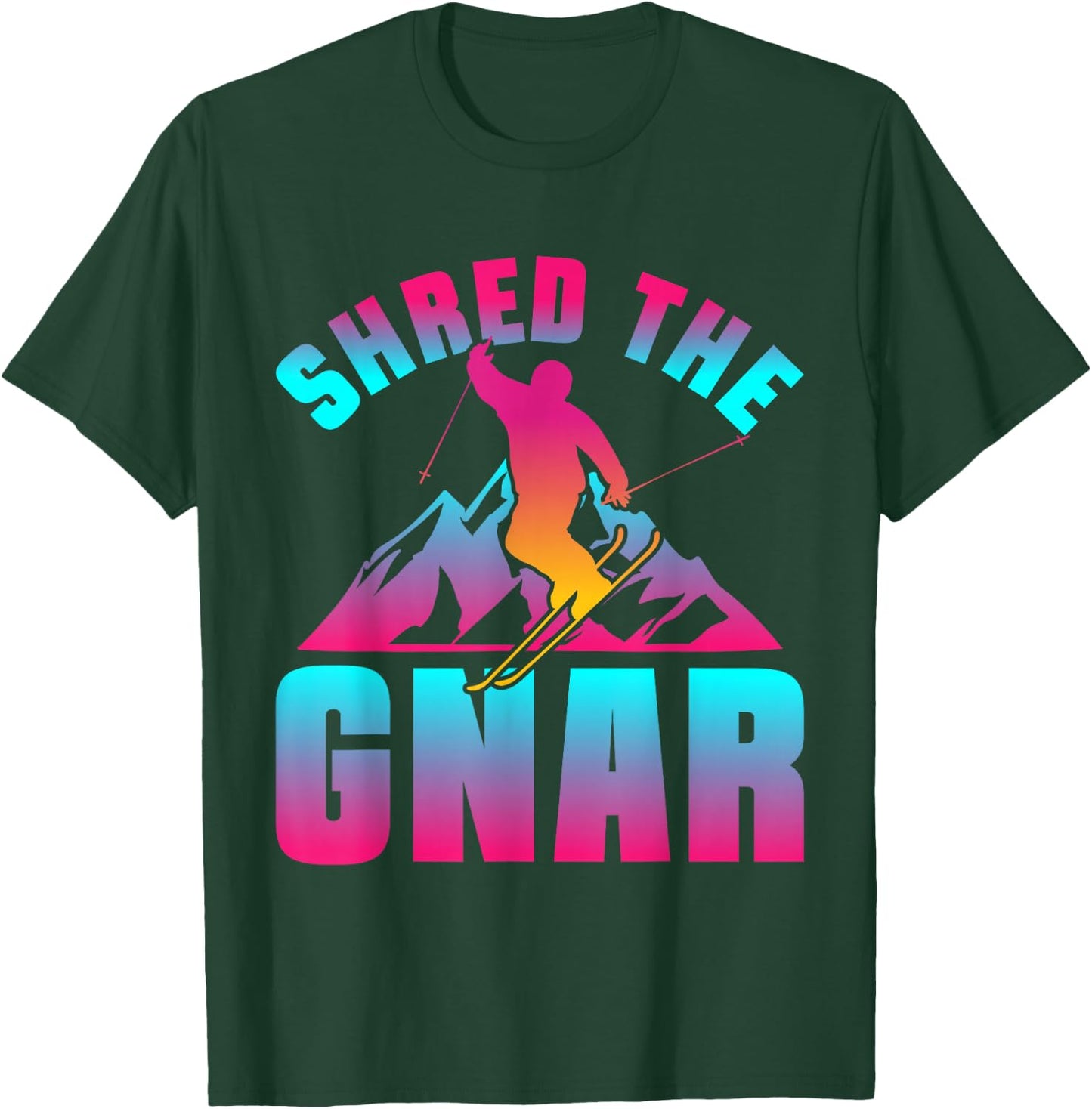 Retro Ski 90s 80s Skiing Outfit Shred The Gnar Skiing T-Shirt - T-Shirt | Forest