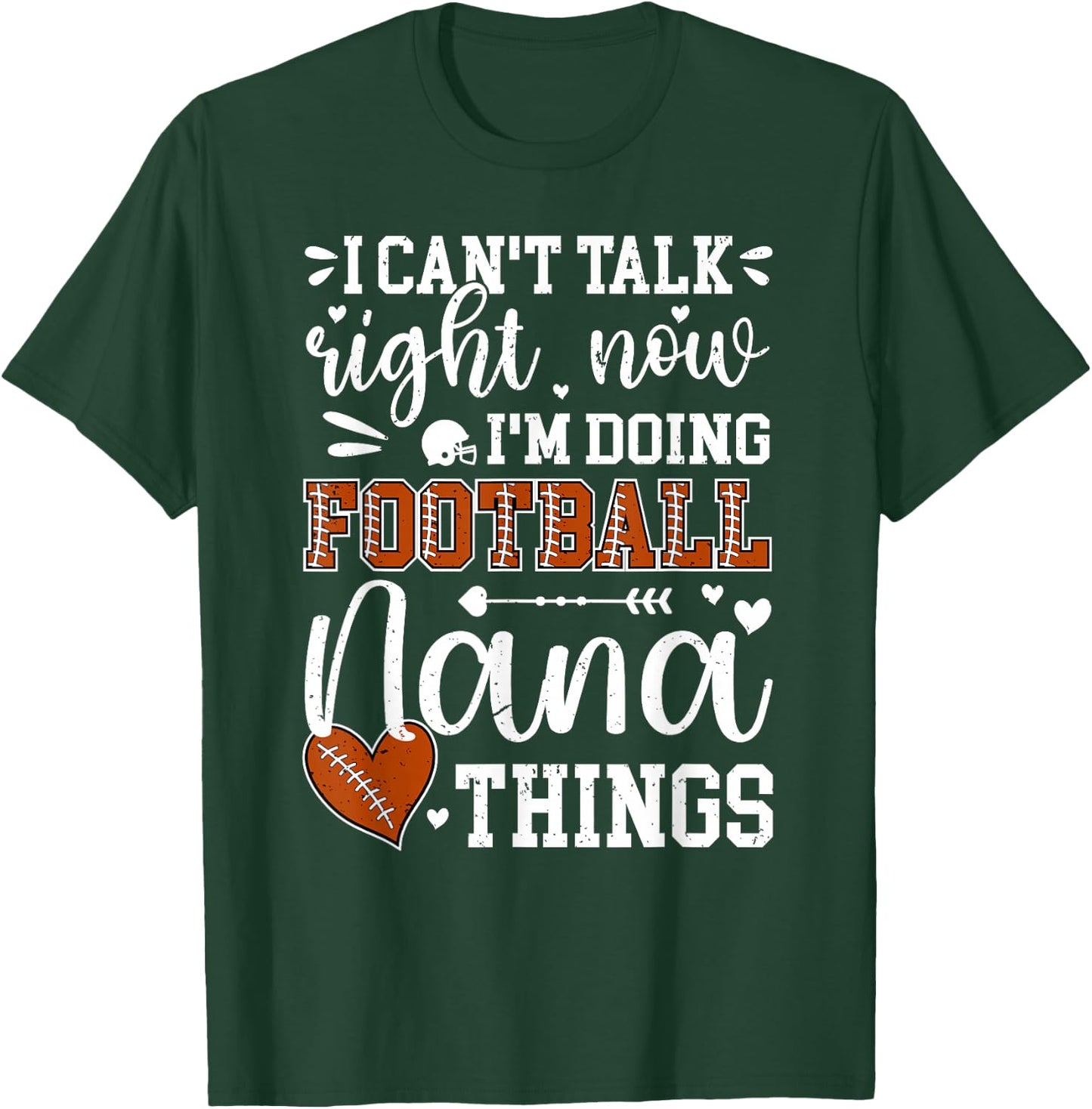 Doing Football Nana Things Nana Of A Football Player T-Shirt - T-Shirt | Forest
