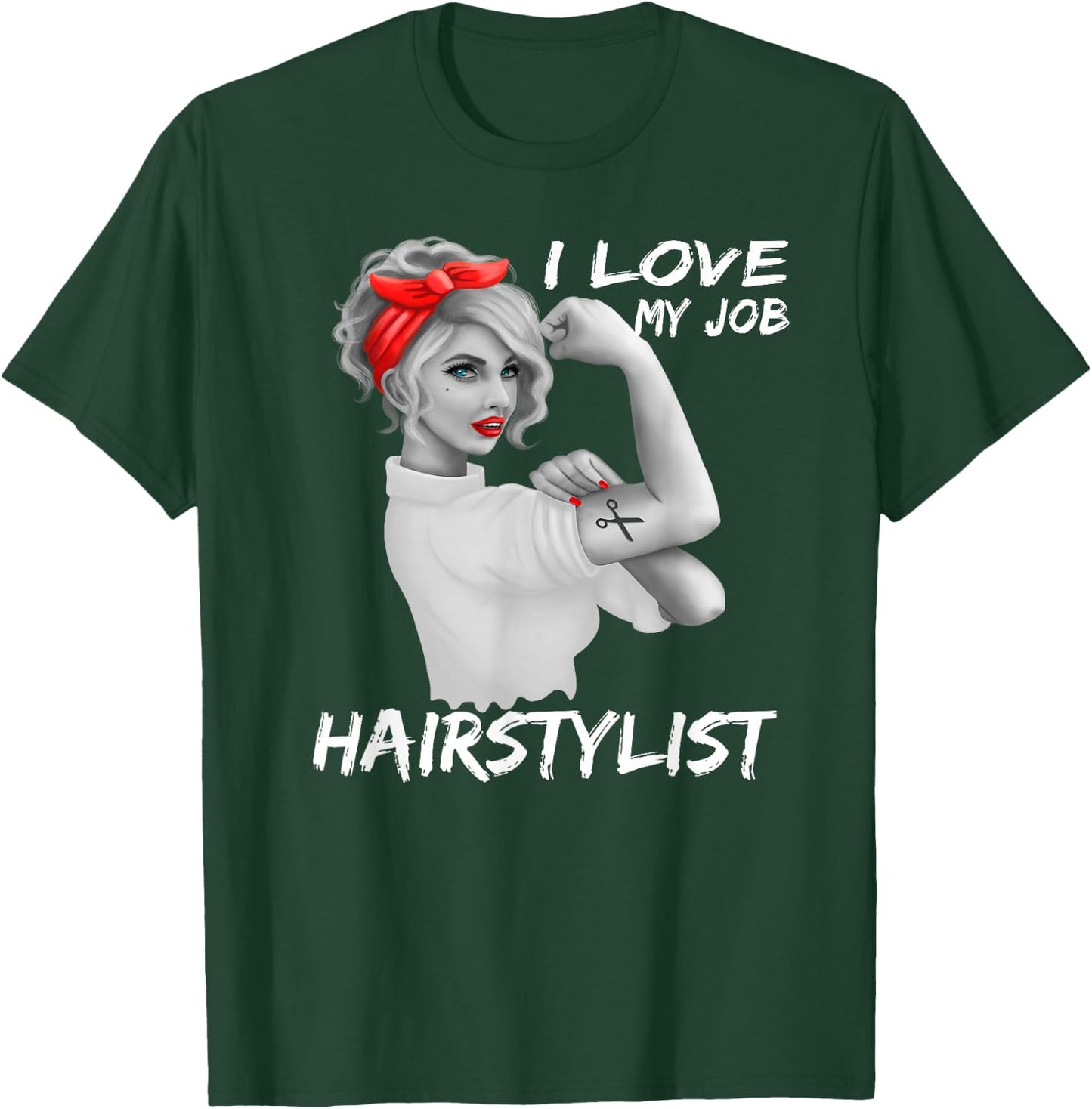 Hairstylist Salon Hairdresser I Love My Job T Shirt T-Shirt - T-Shirt | Forest