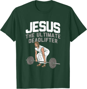 Deadlift Jesus I Christian Weightlifting Funny Workout Gym T-Shirt - T-Shirt | Forest