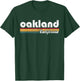 Oakland California Vintage 70's 80's Retro Style Men Women T-Shirt - T-Shirt | Forest
