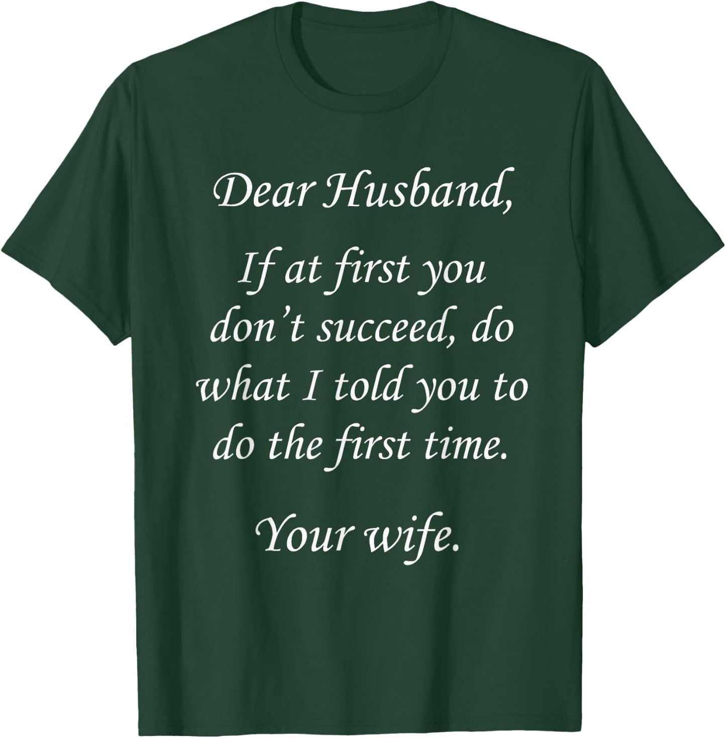 From wife to husband quote funny Father's Day Birthday gift T-Shirt - T-Shirt | Forest