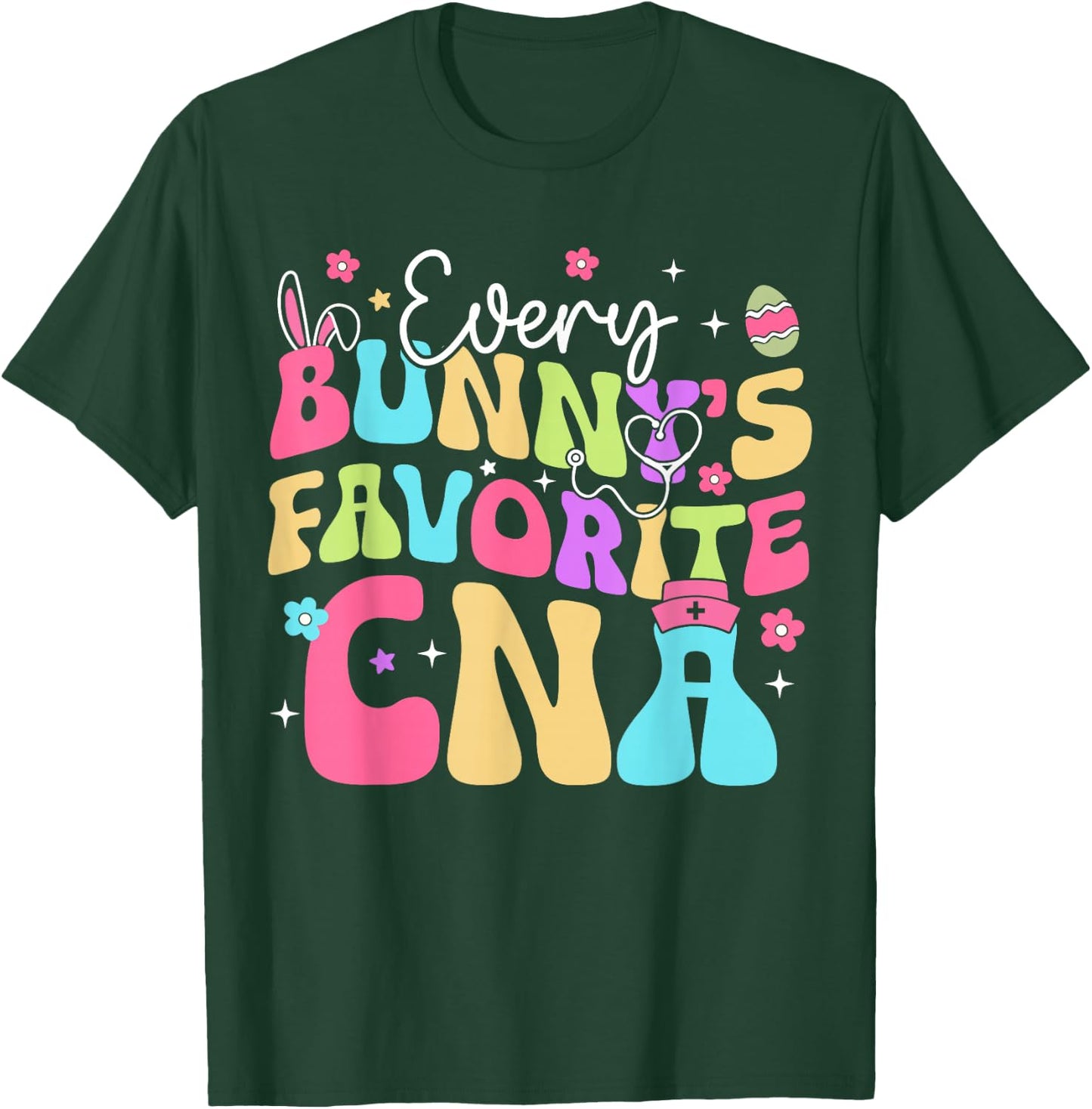 Bunny Rabbit Favorite CNA Nursing Easter Days Assistant T-Shirt - T-Shirt | Forest