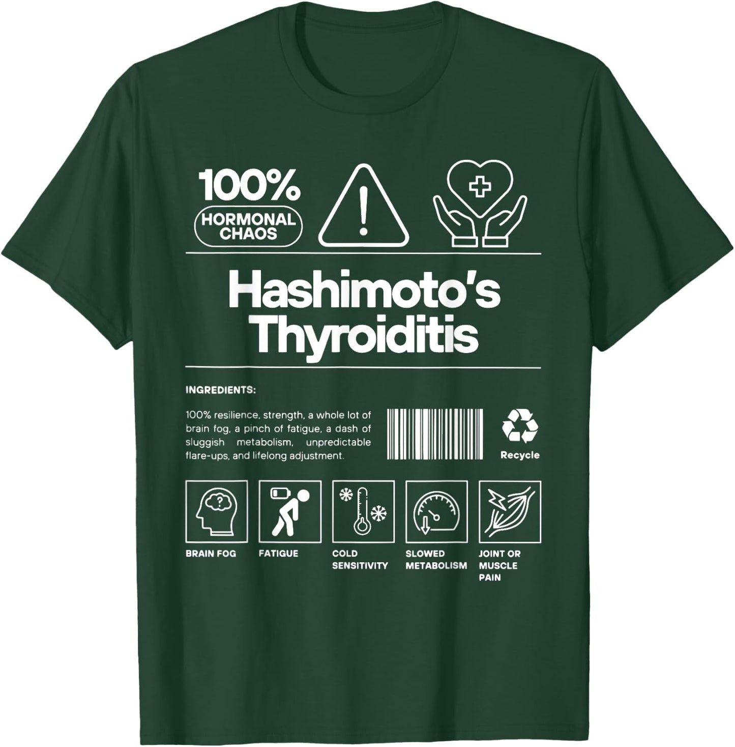Hashimotos Thyroiditis Disease Thyroid Awareness Warrior T-Shirt - T-Shirt | Forest