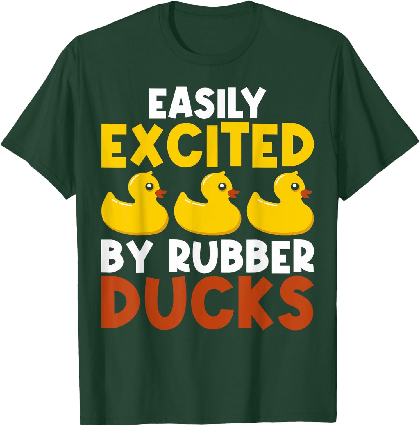 Easily Distracted By Rubber Ducks Rubber Duck Lovers T-Shirt - T-Shirt | Forest
