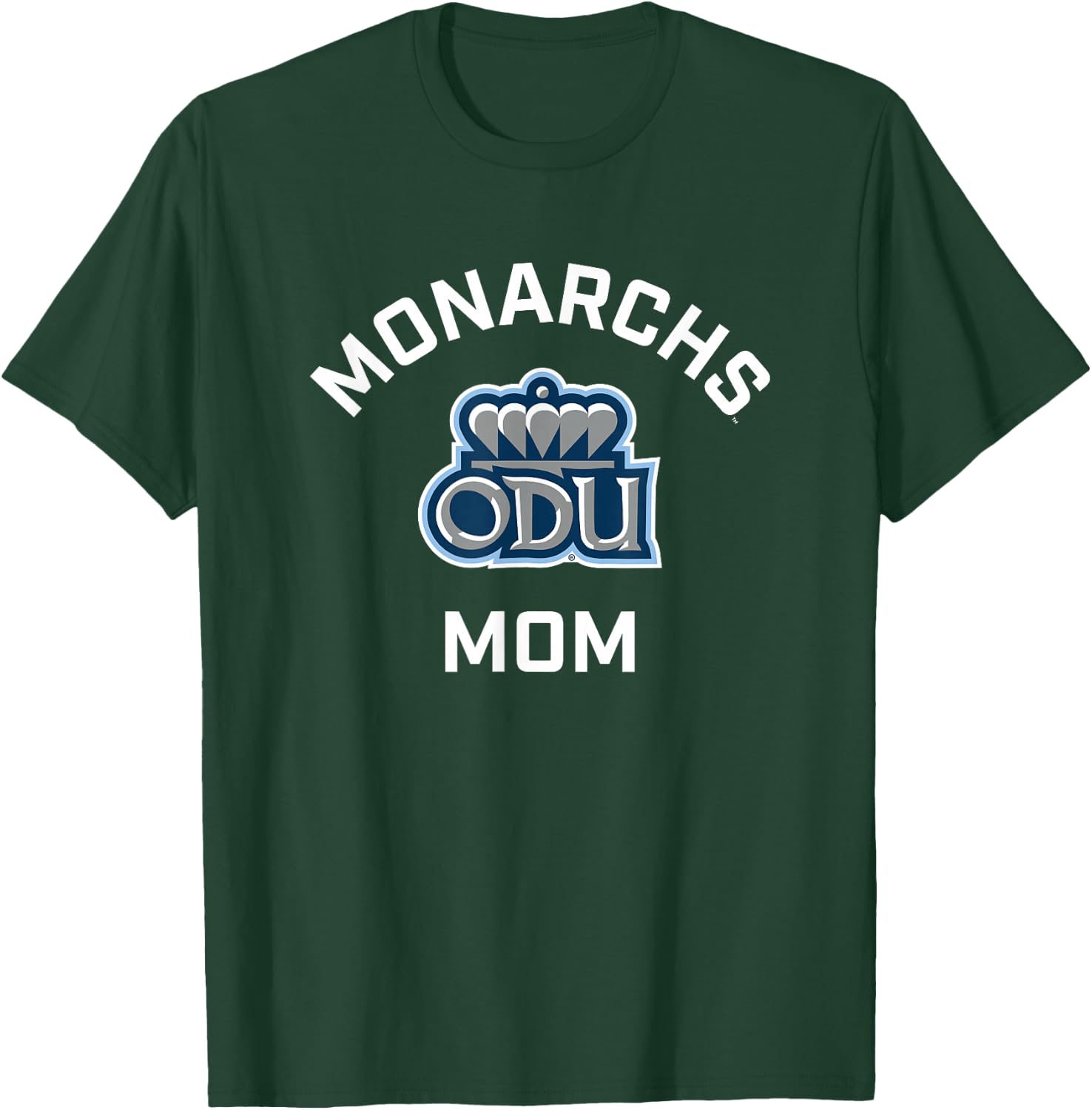 Old Dominion University ODU Monarchs Arched Mom T-Shirt - T-Shirt | Forest